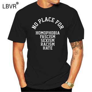 เสื้อยืดแขนสั้น พิมพ์ลาย No Place For phobia Fascism Sexism Racism Hate สไตล์ฮาราจูกุ สําหรับผู้ชายS-5XL