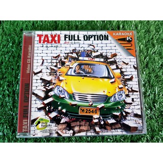 VCD แผ่นเพลง Taxi อัลบั้ม Full Option วงแท็กซี่ (เพลง อรวรรณ,Hey Hey)