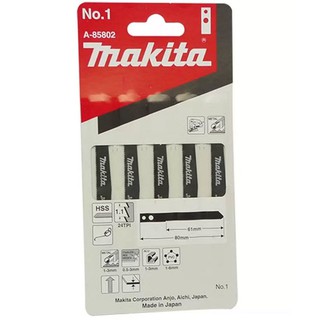 MAKITA ใบเลื่อยจิ๊กซอ NO.1 A-85802 (5ใบ/PACK)#837