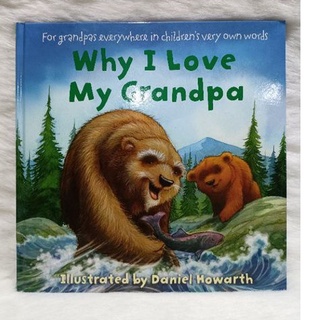 หนังสือภาพปกแข็ง นิทานภาษาอังกฤษ Why I Love My Grandpa