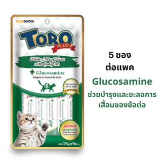 Toro Toro Plus ครีมแมวเลีย โทโร่ พลัส ปลาทูน่าเนื้อขาวกับปลาค็อด + Glucosamine15กรัมx5ซอง