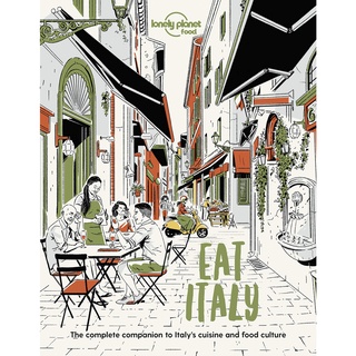 Lonely Planet Eat Italy (Lonely Planet Food)