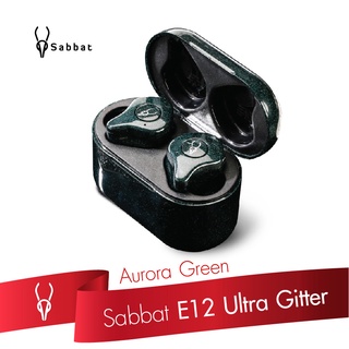 Sabbat E12 Ultra Glitter Series  Glitter Aurora Green หูฟังไร้สาย IPX5 Bluetooth 5.0