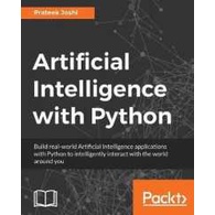 Artificial Intelligence with Python [Paperback]