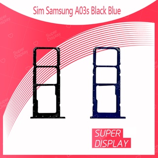 Samsung A03S อะไหล่ถาดซิม ถาดใส่ซิม Sim Tray (ได้1ชิ้นค่ะ) อะไหล่มือถือ คุณภาพดี Super Display