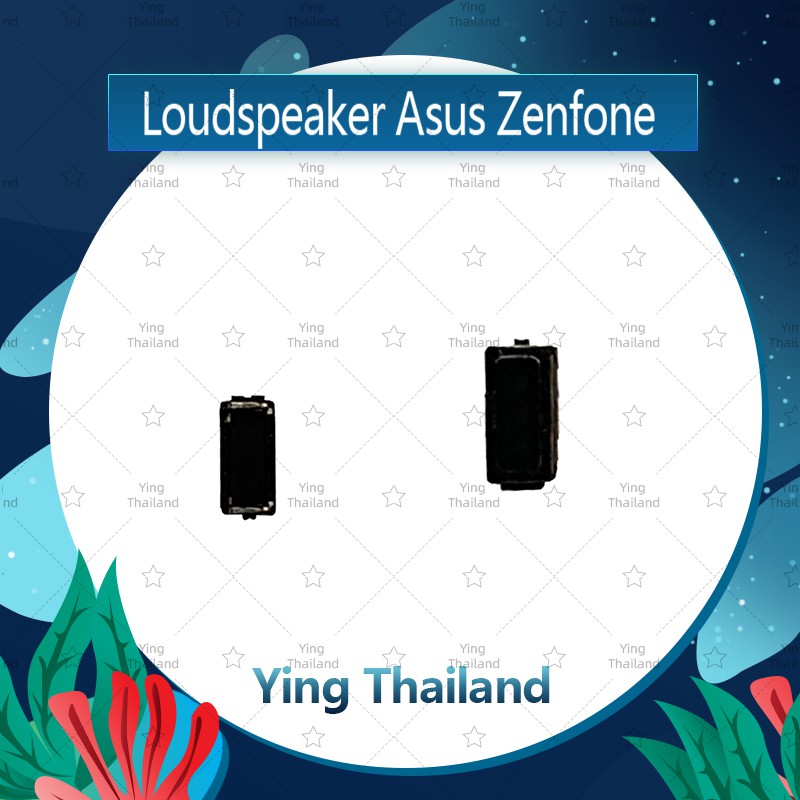 ลำโพง  Asus Zenfone อะไหล่ลำโพงหูฟัง ลำโพงสนทนา Loudspeaker (ได้1ชิ้นค่ะ) อะไหล่มือถือ คุณภาพดี Ying