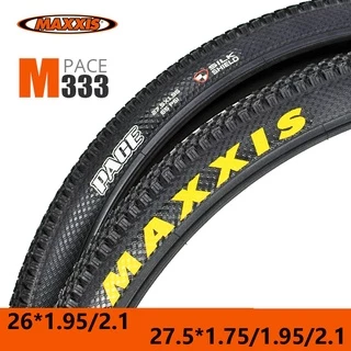 MAXXIS m333/m366 pace ยางจักรยานเสือภูเขา MTB ขนาด 26x2.1/1.95 27.5*1.95/2.1 29*2.1 m333 ทน 60tpi ยางรถจักรยานอะไหล่จักรยานอุปกรณ์จักรยาน