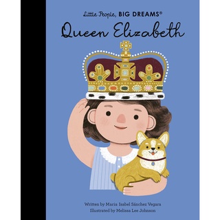 Queen Elizabeth Hardback Little People, BIG DREAMS English