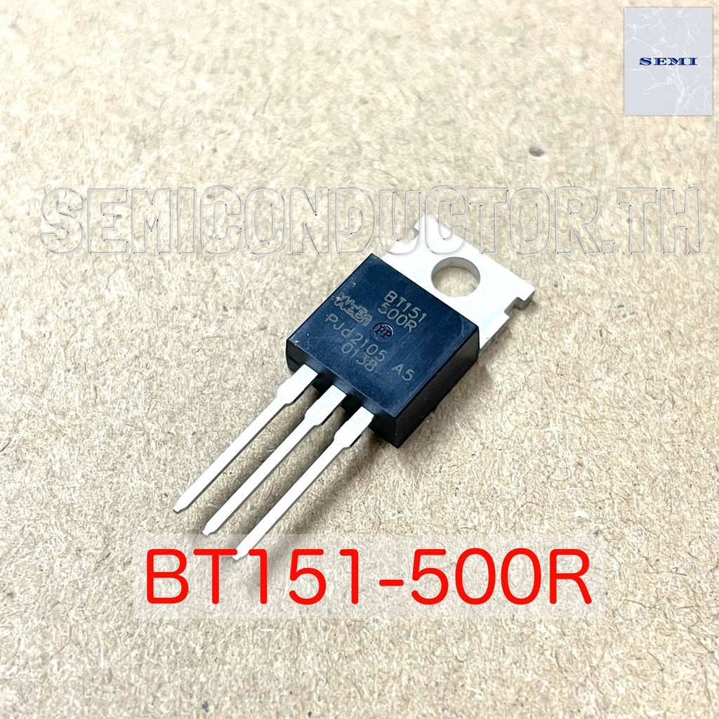 SCR BT151-500R Thyristors เอสซีอาร์ 12A 500V TO-220