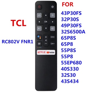 รีโมตคอนโทรล TCL RC802V FMR1 RC802V FUR6 RC802V FNR1 สําหรับสมาร์ททีวี TCL Android 4K