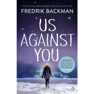 หนังสือภาษาอังกฤษ Us Against You: From The New York Times Bestselling Author of A Man Called Ove by Fredrik Backman