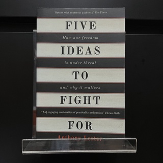 Five Ideas to Fight For - Anthony Lester