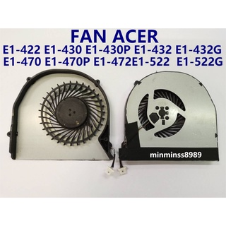 พัดลมโน๊ตบุ๊ค FAN CPU ACER Aspire E1-422 E1-430 E1-430P E1-432 E1-432G E1-470 E1-470G E1-472 E1-522