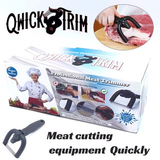 Qwick trim meat trimmer ที่ตัดเนื้อสไลด์เนื้อชิ้นมืออาชีพ