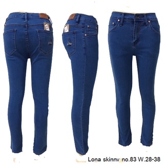 Lona skinny no.83A Size 28-32, Extra size 33-38 มี 2 สี น้ำเงินฟอกและกรมเข้ม ยีนส์ขาเดฟหญฺิงผ้ายืดหยุ่นดี ทรงเข้ารูป