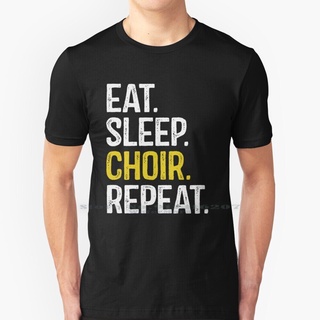 แขนสั้นcrew neckกระหน่ํา เสื้อยืด พิมพ์ลาย Eat Sleep Choir Repeat Pure Choir Eat Sleep Choir Repeat Eat Sleep Choir Choi