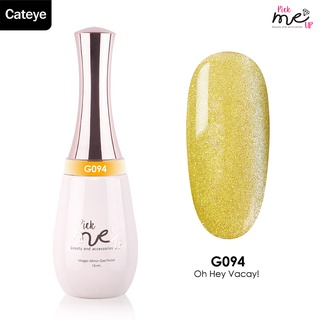 สีเจลทาเล็บ Pick Me Up G094 Oh Hey Vacay! 15ml.