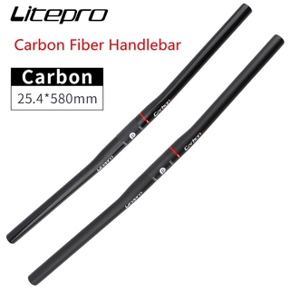 Litepro แฮนด์มือจับคาร์บอนไฟเบอร์ 25.4 * 580 มม. 108 กรัม น้ําหนักเบา สําหรับรถจักรยานพับได้