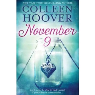 หนังสือภาษาอังกฤษ November 9: A Novel by Colleen Hoover (Author of It Ends With Us)