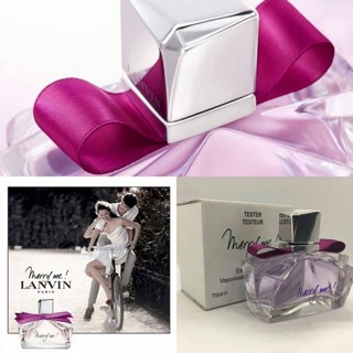 Lanvin marry me ! 75ml กล่องเทสเตอร์  1650฿