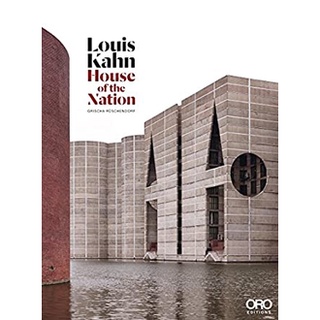 Louis Kahn : House of the Nation [Hardcover]หนังสือภาษาอังกฤษมือ1(New) ส่งจากไทย