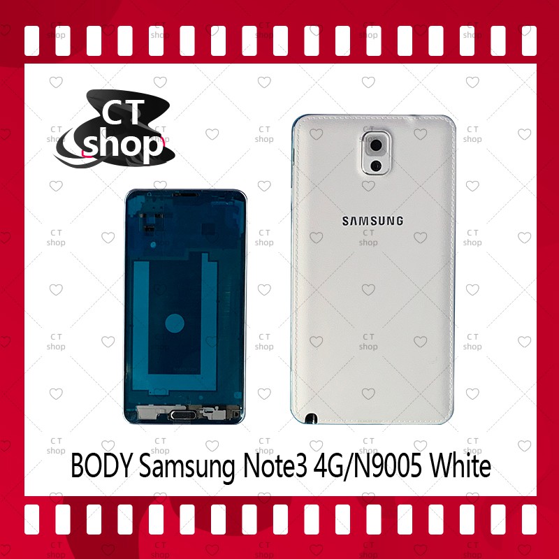 สำหรับ Samsung Note 3 4G /N9005 อะไหล่บอดี้ เคสกลางพร้อมฝาหลัง Body อะไหล่มือถือ คุณภาพดี CT Shop