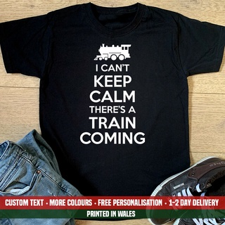 เสื้อยืดลําลอง ผ้าฝ้าย แขนสั้น พิมพ์ลาย I Cant Keep Calm Train Coming สําหรับผู้ชาย