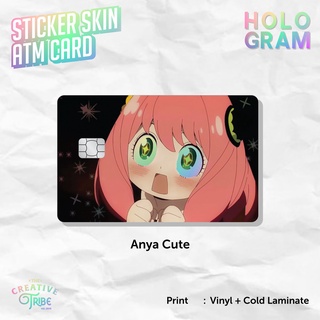 Anya Forger Cute - สติกเกอร์การ์ดผิว HOLOGRAM - Vinyl ATM Debit Credit Emoney Flazz Sticker Spy X Family