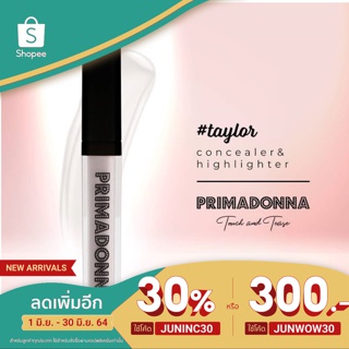 ใส่โค้ด PS8K5T2 ลด 130.- ช้อป 1000.- Primadonna คอนซีลเลอร์&amp;ไฮไลท์เตอร์ #01 Taylor