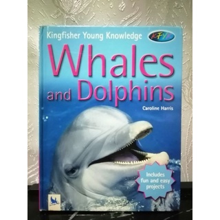 Whales and Dolphins. Kingfisher Young Knowledge-T