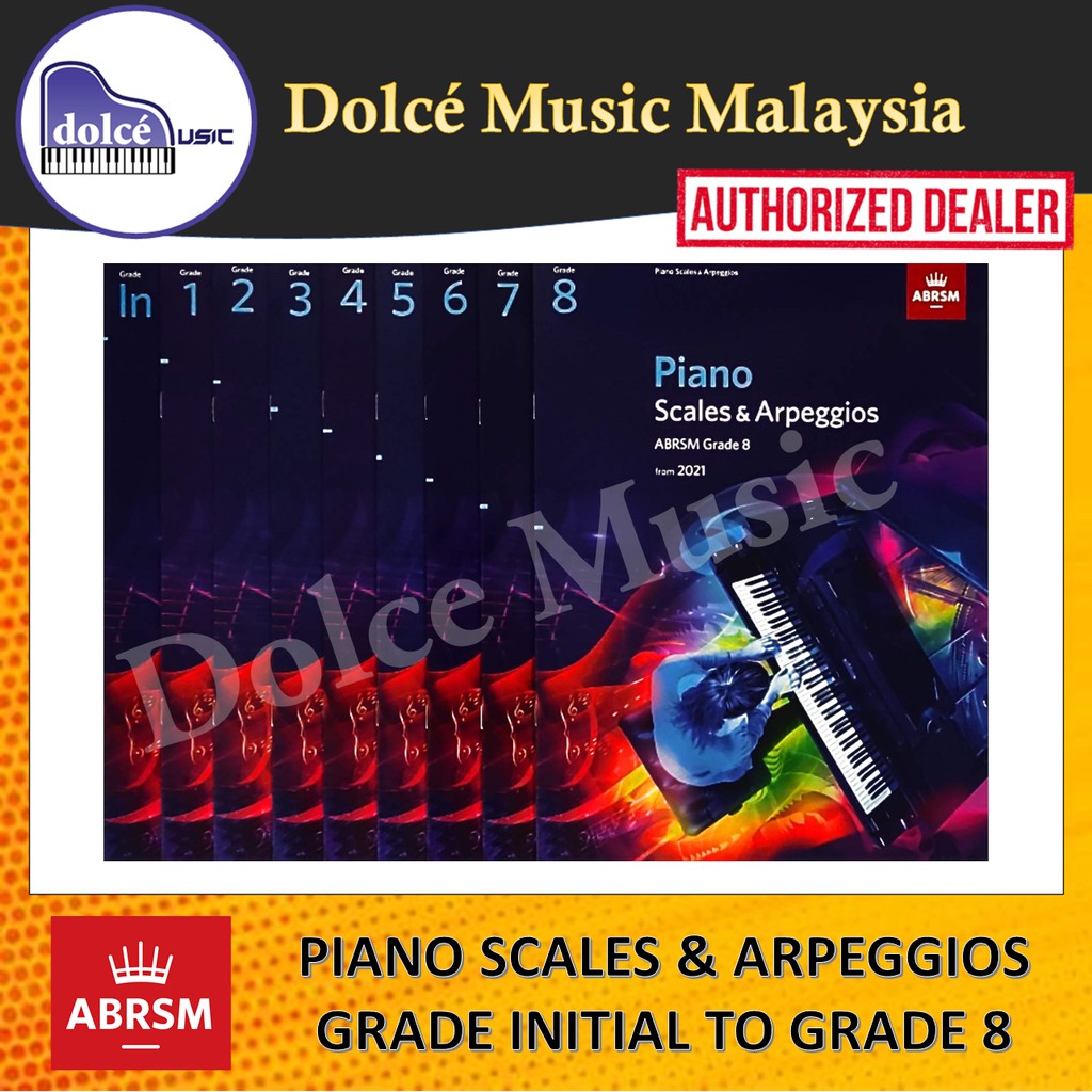 ABRSM - เครื่องชั่งเปียโน 2021 และ Arpeggios Initial Grade to Grade 8