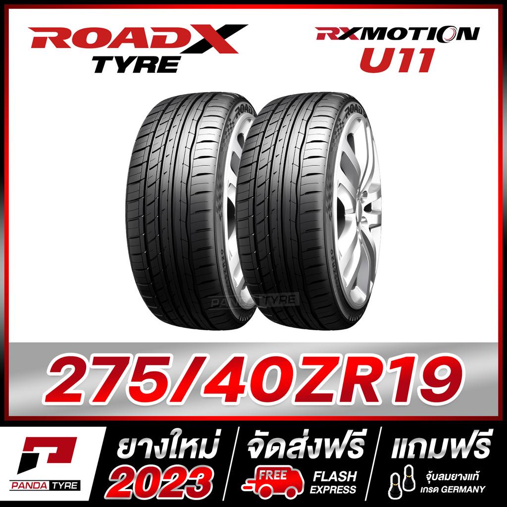 ROADX 275/40R19 ยางรถยนต์ขอบ19 รุ่น RX MOTION U11 - 2 เส้น (ยางใหม่ผลิตปี 2023)