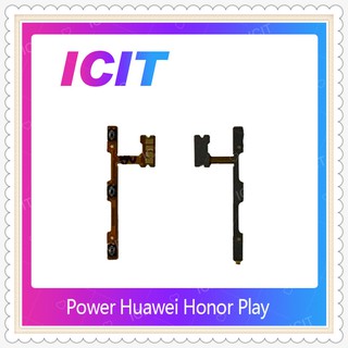 power Huawei Honor Play  อะไหล่แพรสวิตช์ ปิดเปิด Power on-off (ได้1ชิ้นค่ะ) อะไหล่มือถือ คุณภาพดี ICIT-Display