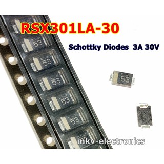 ไดโอด 3A 30V , (20ตัว) Shottky Diode , RSX301LA-30 , Size2.6x4.7mm. , CODE 53 , 56