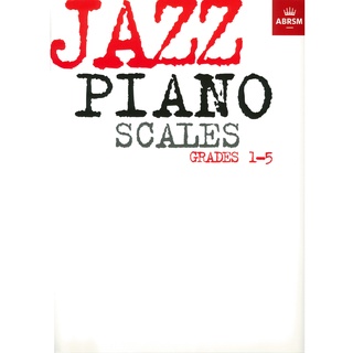 ABRSM - JAZZ PIANO SCALE - GRADE 1-5