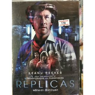 DVD : Replicas (2018) พลิกชะตา เร็วกว่านรก " Keavu Reeves, Alice Eve "