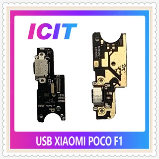 USB Xiaomi Poco Phone F1 อะไหล่สายแพรตูดชาร์จ แพรก้นชาร์จ Charging Connector Port Flex Cable（ได้1ชิ้นค่ะ) ICIT-Display