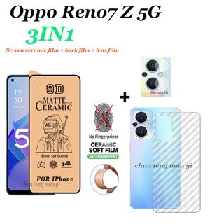 (3in1) ฟิล์มเซรามิคกันรอยหน้าจอ ฟิล์มเลนส์ ฟิล์มด้านหลัง สําหรับ OPPO Reno7 z 5G Reno 7 7pro Reno6 6z Reno5 5G