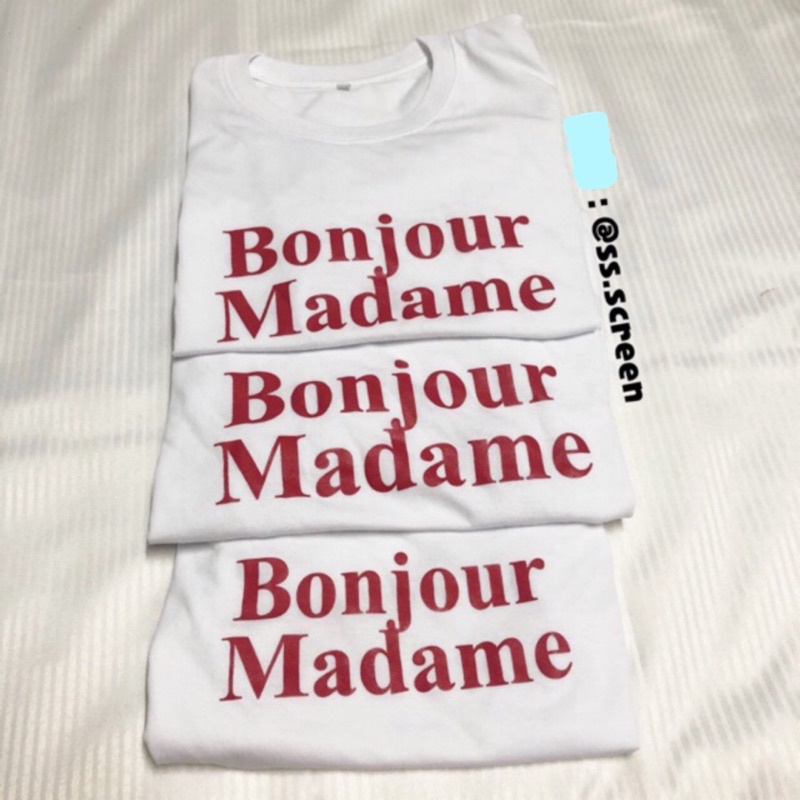 เสื้อ Bonjour Madame