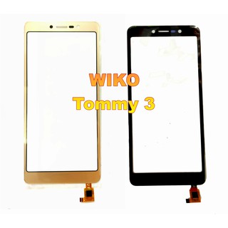 ทัชสกรีน Tommy3 อะไหล่มือถือ wiko Tommy 3 touch screen ทัช wiko Tommy3 ทัชTommy3 ทัชWIKOTommy3 TOMMY 3