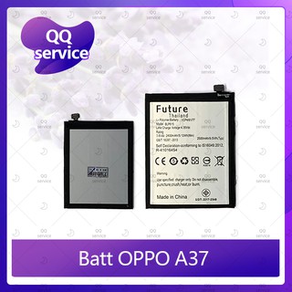 Battery OPPO A37/A37f  อะไหล่แบตเตอรี่ Battery Future Thailand มีประกัน1ปี อะไหล่มือถือ QQ service