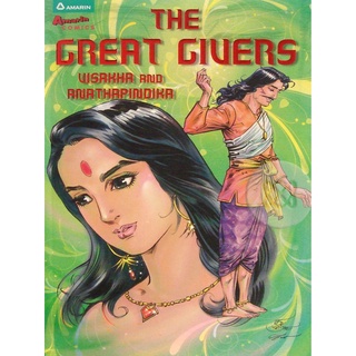 The Great Givers : Visakha and Anathapindika (Cartoon Edition) จำหน่ายโดย  ผู้ช่วยศาสตราจารย์ สุชาติ สุภาพ