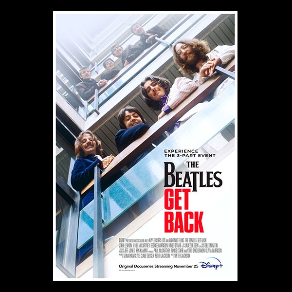 The Beatles - GET BACK 2021 Poster John Lennon,Paul McCartney, George Harrison, Ringo Starr โปสเตอร์