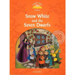 Se-ed (ซีเอ็ด) : หนังสือ Classic Tales 2nd ED 5  Snow White and the Seven Dwarfs (P)