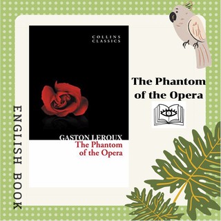 [Querida] หนังสือภาษาอังกฤษ The Phantom of the Opera by Gaston Leroux