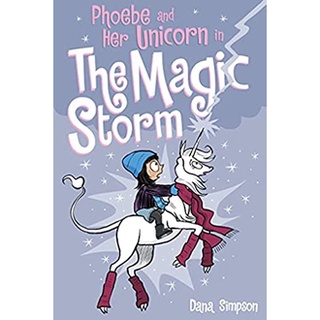 Phoebe and Her Unicorn in the Magic Storm ( Phoebe and her Unicorn 6 ) สั่งเลย!! หนังสือภาษาอังกฤษมือ1 (New)