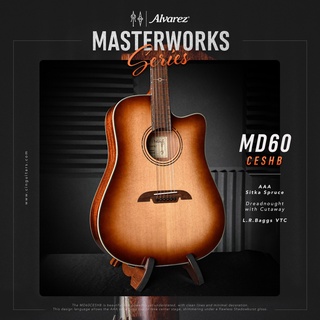 Alvarez MD60CESHB กีตาร์โปร่งไฟฟ้าทรง Dreadnought Cutaway สเปค All Solid (AAA Sitka Spruce / Mahogany) พร้อมกระเป๋า