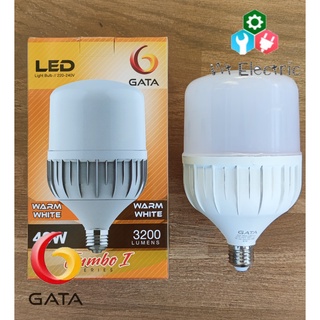 หลอดไฟ LED หลอดจัมโบ้ หลอดใหญ่ GATA 40W ขั้ว E-27 3200LUMEN แสงวอร์ม WARMWHITE สว่างมาก