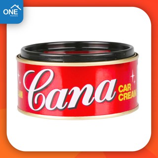 คาน่า ครีมขัดเงารถ 200 กรัม Cana cream น้ำยาขัดเงา คาน่า ครีมขัดรถยนต์ ครีมขัดสีรถ กาน่าขัดรถ ครีมกาน่า