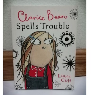 Clarice Bean Spells Trouble , by Lauren Child-131